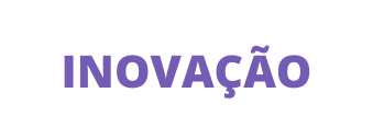 INOVAÇÃO